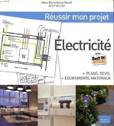 Electricit Plans Devis Equipements Matriaux Collection Russir mon projet