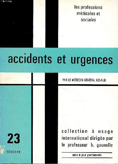 Accidents et groupes Collection les professions mdicales et sociales N 23