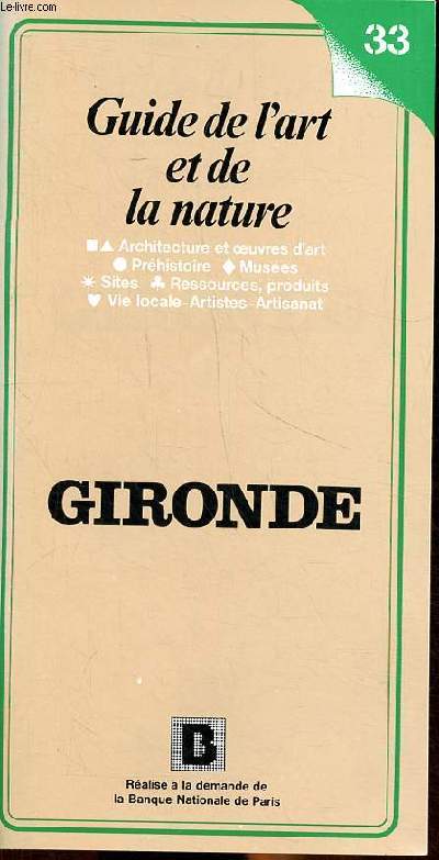 Guide de l'art et de la nature N 33 Gironde