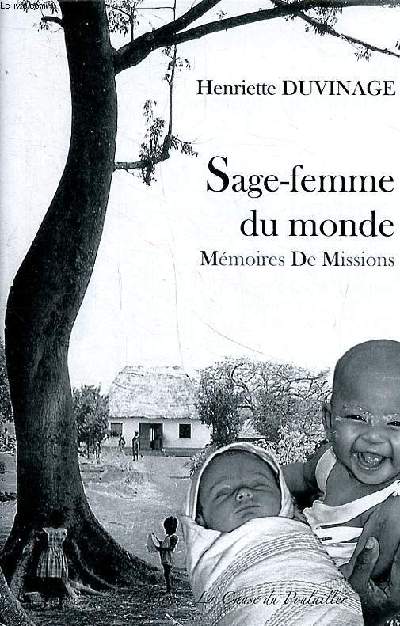 Sage-femme du monde Mmoires de Missions