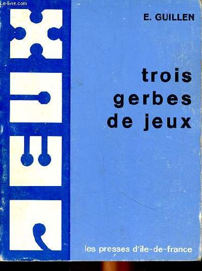 Trois gerbes de jeux