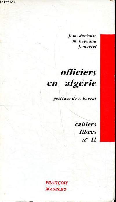 Officiers en Algrie Cahiers libres N11