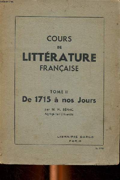 Cours de littrature franaise Tome II de 1715  nos jours
