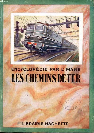 Les chemins de fer Encyclopdie par l'image