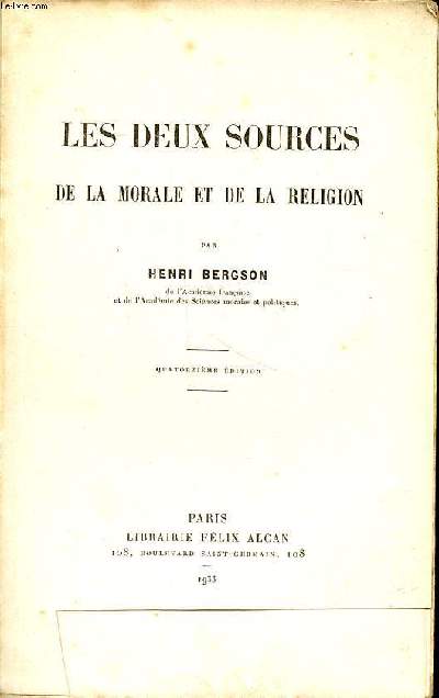 Les deux sources de la moral et de la religion 14 dition