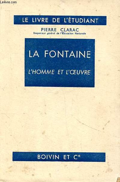 La Fontaine L'homme et l'oeuvre Collection le livre de l'tudiant