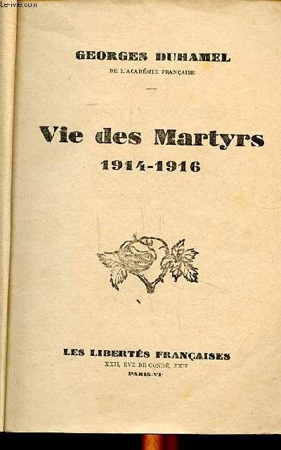 Vie des martyrs 1914-1916