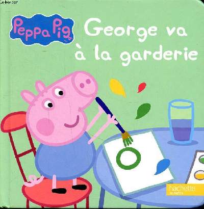 Peppa Pig Georges va  la garderie