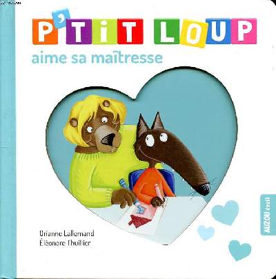 P'tit Loup avec sa maitresse