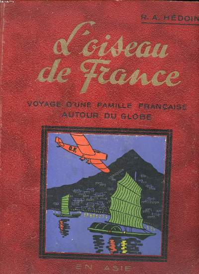 L'oiseau de France Voyage d'une famille franaise autour du globe Asie