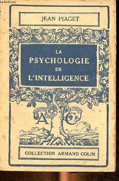 La psychologie de l'intelligence Collection Armand Colin N249 2 dition