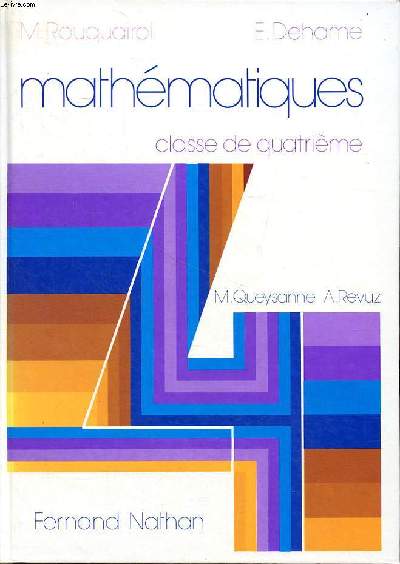 Mathmatiques Classe de quatrime Collection M. Queysanne A.Revuz