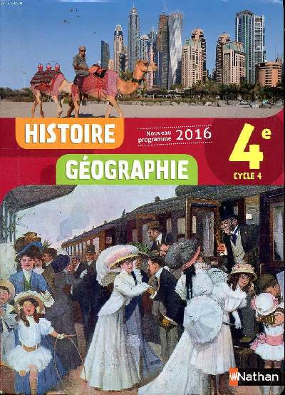 Histoire gographie Nouveau programme 2016 4 cycle 4 Sommaire: Bourgeoisies, commerce, traite et esclavage; L'Europe des Lumires; Conditions fminines au XIX sicle; Un monde migrants; Mers et ocans: un monde maritimis ....