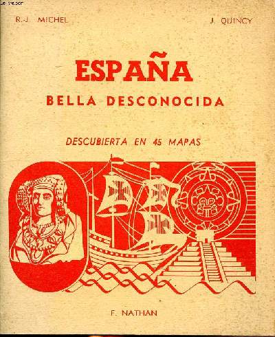 Espana bella desconocida descubierta en 45 mapas