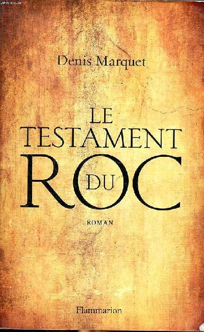 Le testament du roc