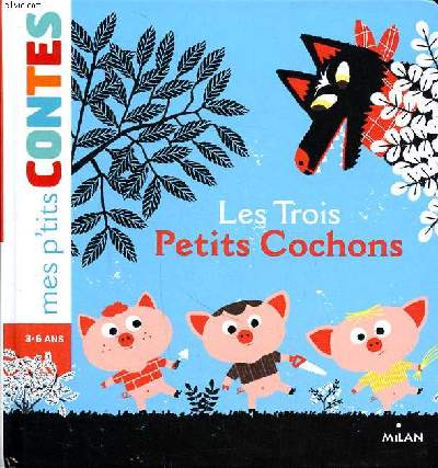 Les trois petits cochons Collection Mes p'tits contes.