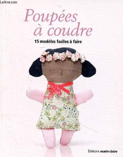 Poupes  coudre 15 modles faciles  faire