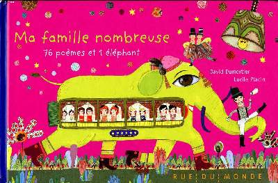 Ma famille nombreuses 76 pomes et 1 lphant