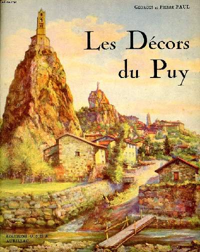 Les dcors du Puy Collection l'Auvergne et le Velay