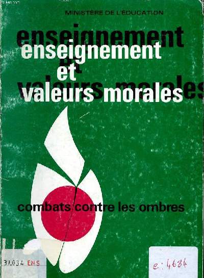 Enseignement et valeurs morales combats contre les ombres