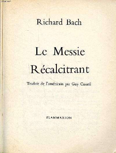 Le messie rcalcitrant