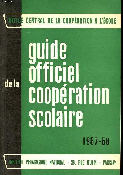 Guide officiel de la coopration scolaire 1957-58