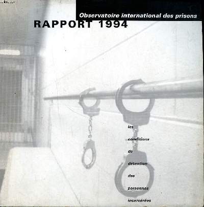 Rapport 1994 les conditions de dtention des personnes incarcres