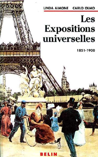 Les expositions universelles 1851-1900