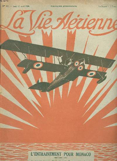 La vie arienne illustre N 180 du jeudi 22 avril 1920 L'entrainement pour Monaco