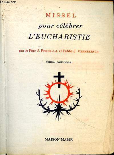 Missel pour clbrer l'eucharistie N398 Edition dominicale