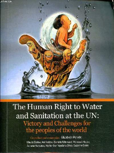 The human right to water and sanitation at the Un: Victory challenges for the peoples of the world