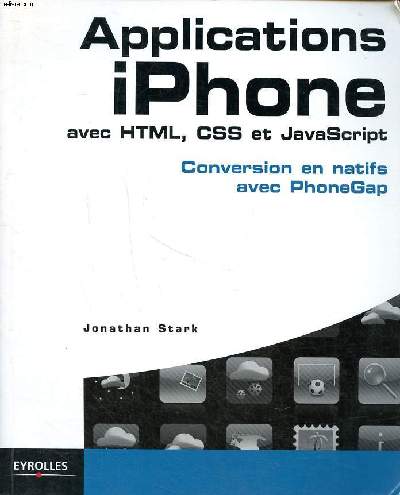 Applications iphone avec HTLM, CSS et Javascript Conversion en natifs avec Phone Gap