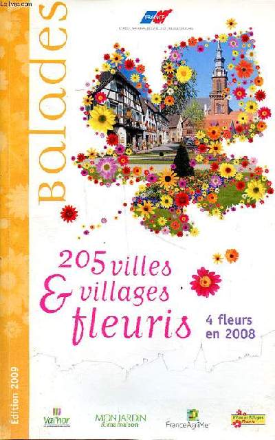 Balades 205 villes & villages fleuris