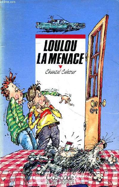 Loulou la menace Collection cascade