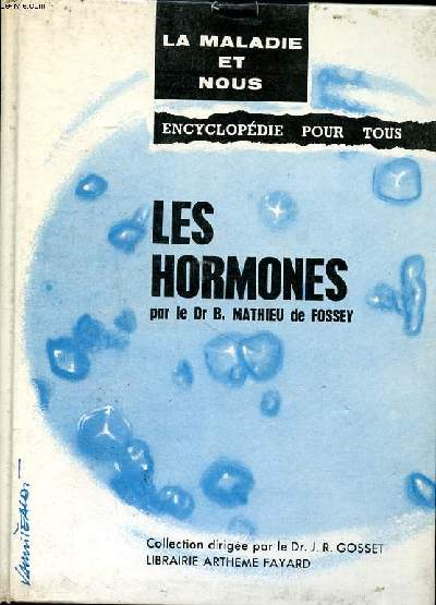 Les hormones Collection la maladie et nous