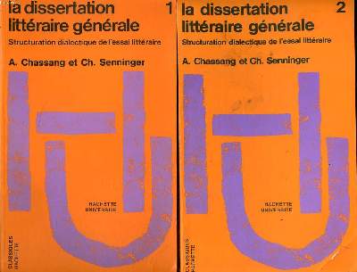 La dissertation littraire gnrale en 2 tomes Structuration dialectique de l'essai littraire