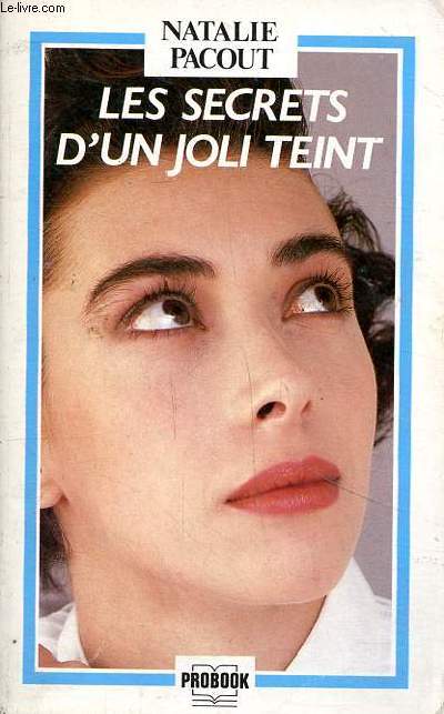 Les secrets d'un joli teint