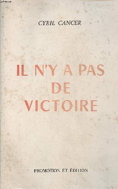 Il n'y a pas de victoire