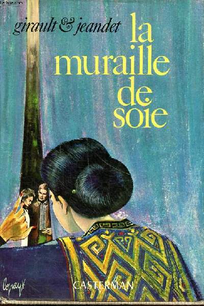 La muraille de soie