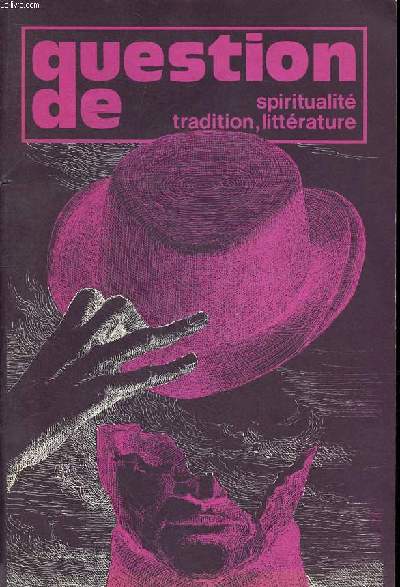 Question de spiritualit, tradition, littrature N20 Septembre octobre 1977 Sommaire: Clbration de la femme et prostitution sacre; La parpsychologie en question; Le Centaure et le Cavalier; Un congrs sur les pouvoirs extra-sensoriels...