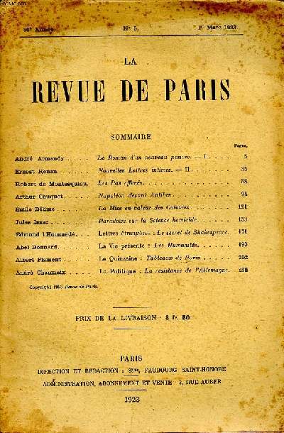La revue de Paris 30 anne N5 1er mars 1923 Sommaire: Le roman d'un nouveau pauvre; Les pas effacs; Napolon devant Antibes; la mise en valeur des colonies ...