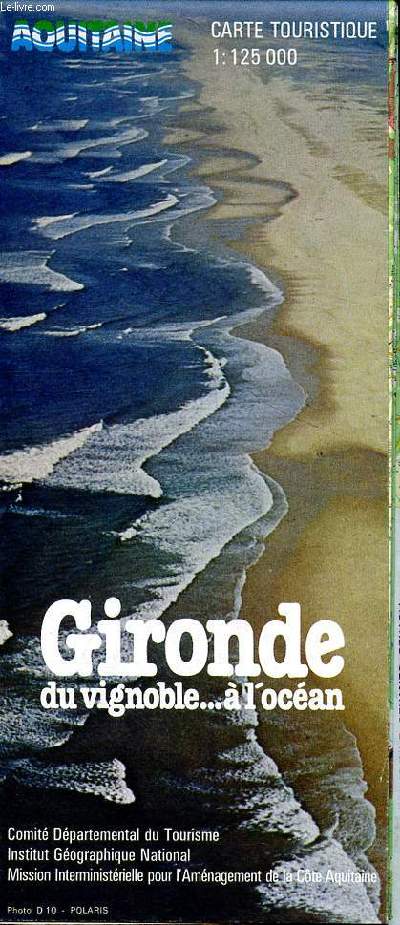 Carte routire touristique Gironde Du vignoble ...  l'ocan