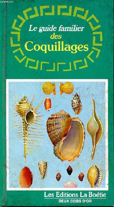 Le guide familier des coquillages