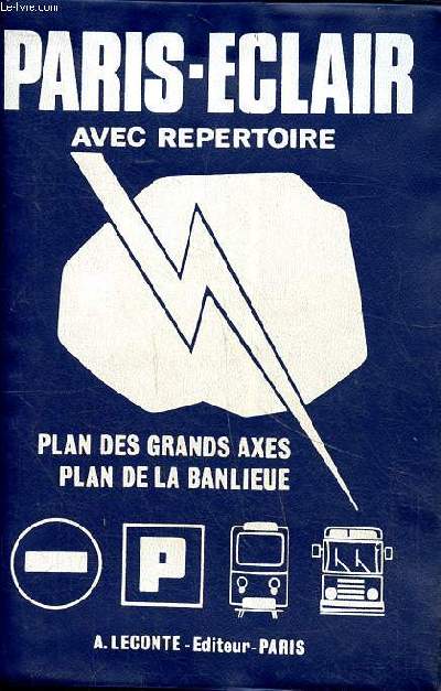 Paris-Eclair avec rpertoire Plans des grands axes Plan de la banlieue