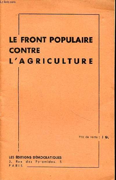 Le front populaire contre l'agriculture