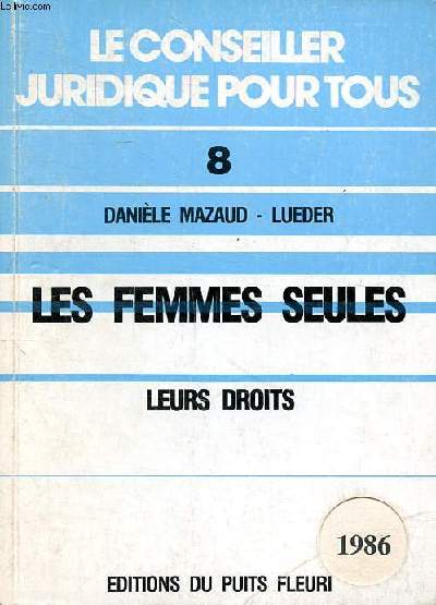 Le conseiller juridique pour tous N8 Les femmes seules leurs droits