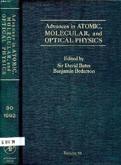 Advances in atomic molecular, and optical physics Volume 30 Sommaire: Differential cross sections for excitation of helium atoms and heliumlike ions by electron impact; The dissocoative ionization of simples molecules by fast ions...