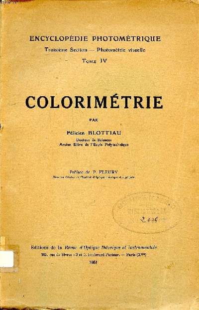 Encyclopdie photomtrique troisime section photomtrie visuelle Tome IV Colorimtrie