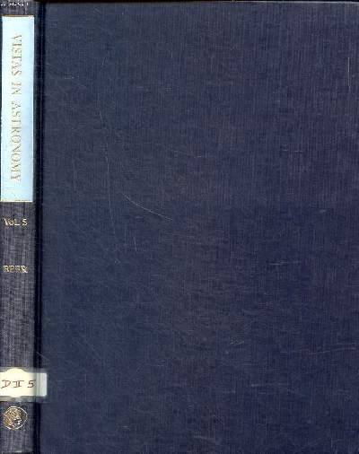 Vistas in astronomy Volume 5