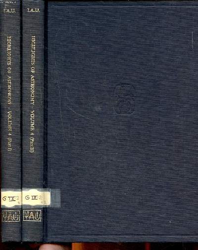 Highlights of astronomy Volume 4 part I and part II (2 volumes) as presented at the XVIth general assembly Sommaire: L'astronomie infrarouge et les poussires galactiques; Space missions to the moon and planets; The impact of ultraviolet observations on s